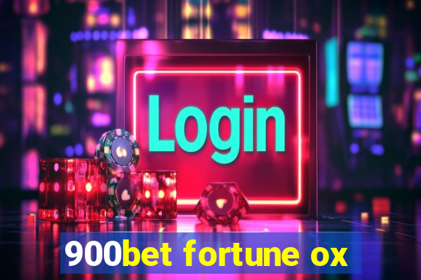 900bet fortune ox